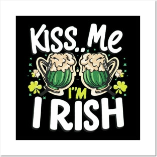 Saint Patrick's Day Shamrock Drinking Kiss Me I'm Irish Meme Posters and Art